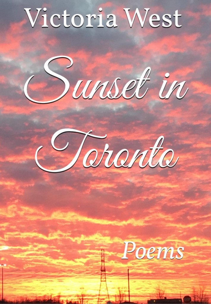 Author Victoria West Released “Sunset in Toronto” Poems