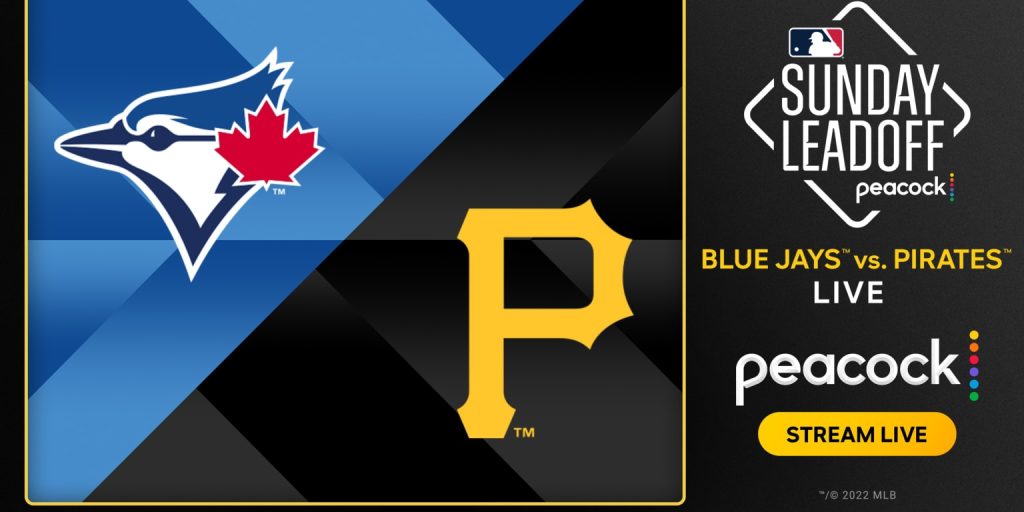 Watch Blue Jays-Pirates on Peacock on Sept. 4 – MLB.com