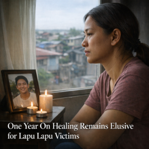 One Year On Healing Remains Elusive for Lapu Lapu Victims One Year On Healing Remains Elusive for Lapu Lapu Victims