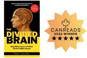 Entrepreneur, Broadcaster, and Author Paul Larche Wins 2026 CANREADS Business-Finance-Marketing Award for The Divided Brain